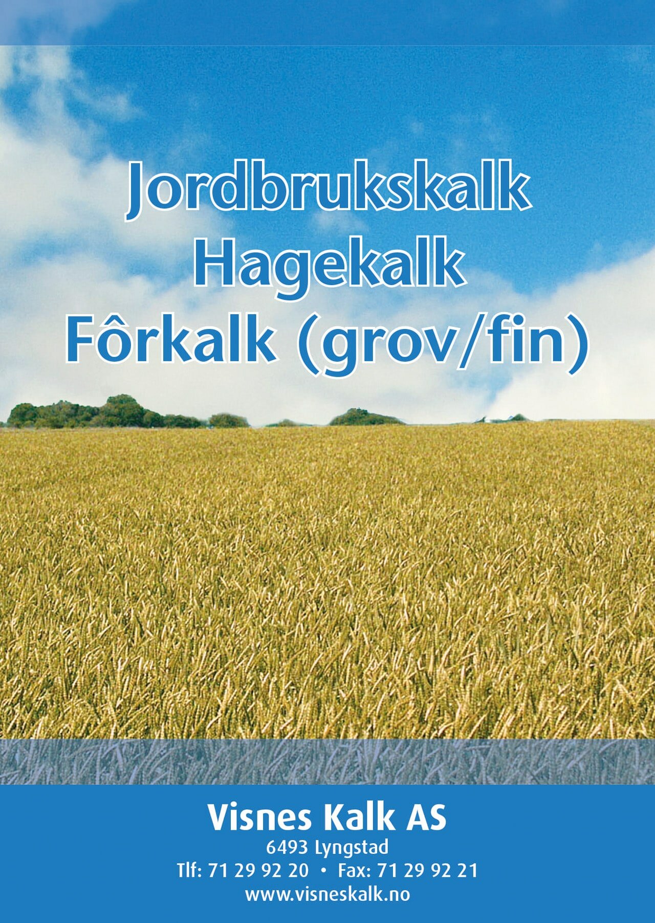 Jordbrukskalk - Hagekalk - Fôrkalk (grov/fin).